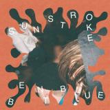 Bent Blue / Sunstroke split