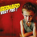 Bernard Veut Pas !