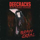 Brain Drain
                
                
                DeeCRACKS with Andrea Manges