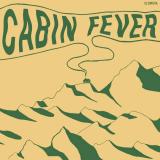 Cabin Fever