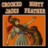 Crooked Jacks / Rusty Feather Split CD