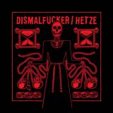 DISMALFUCKER split