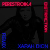 Distraction (Xarah Dion Remix)