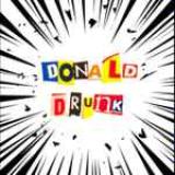 Donald Drunk