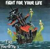 Fight For Your Life