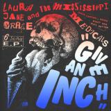 Give An Inch EP
                
                
                Laura Jane Grace & The Mississippi Medicals