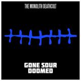 Gone Sour, Doomed (single edit)