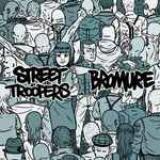 Street Troopers / Bromure