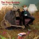 The Folk Machine