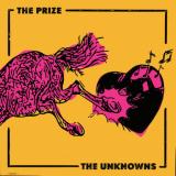 The Prize / The Unknowns Split