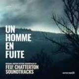 Un Homme En Fuite (Original Motion Picture Soundtrack)