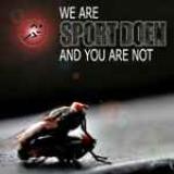 We are Sport Doen and you are not